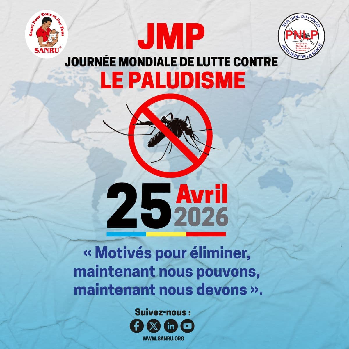 Journée mondiale de lutte contre le paludisme 2026 : SANRU, des résultats probants et un engagement renforcé vers l’élimination