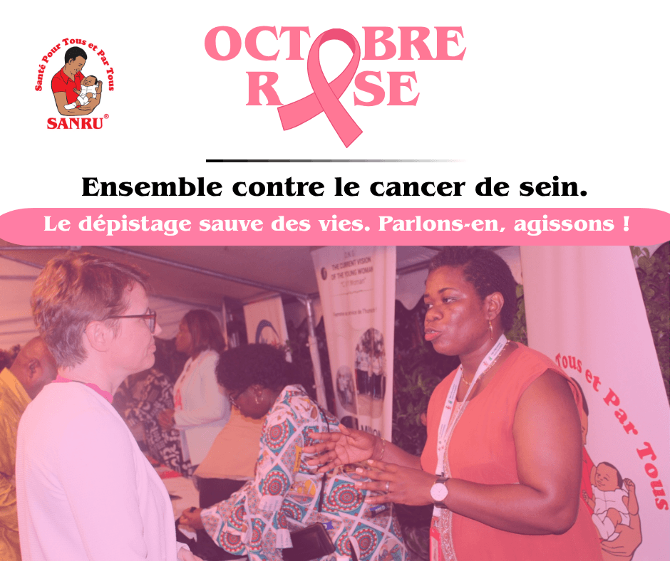 OCTOBRE ROSE 2025 : Parce que la prévention doit atteindre chaque femme, même en milieu rural